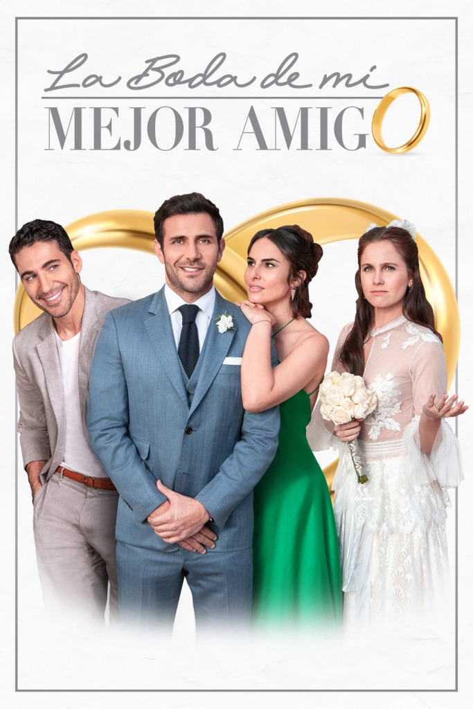 DP_4478074_LA_BODA_DE_MI_MEJOR_AMIGO_2000x3000_EST_MEX copy 2